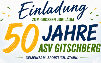 50 Jahre ASV Gitschberg – 49. ordentliche Mitgliederversammlung am 06.06.2026